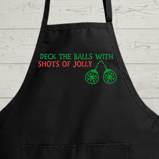 Funny Christmas Apron for Men - Deck The Balls With Shots of Jolly